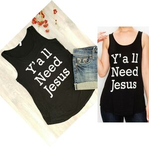 NEW Y'all Need Jesus Graphic Tank Top in Black